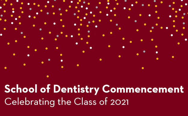 School of Dentistry Commencement